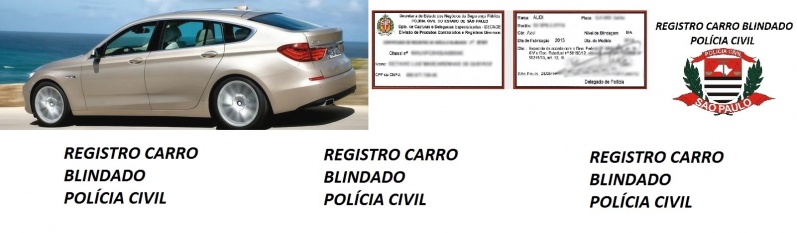 Serviço de Registro de Veículos Blindados na Polícia Civil